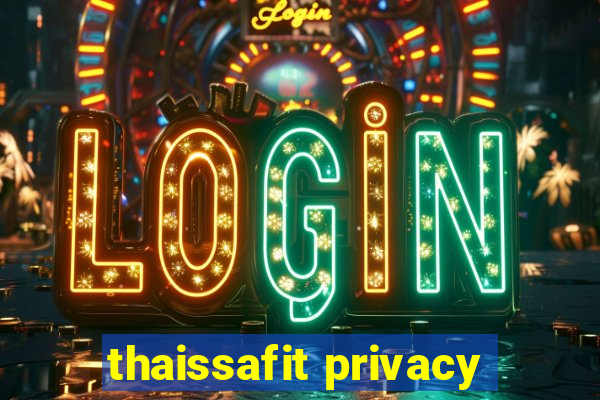 thaissafit privacy